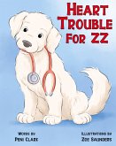 Heart Trouble For ZZ Heart Trouble For ZZ