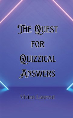 The Quest for Quizzical Answers - Carmichael, Julian