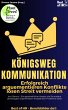 Königsweg Kommunikation - Erfolgreich... - Bild 1