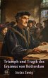 Stefan Zweig - Triumph und Tragik des... - Bild 1