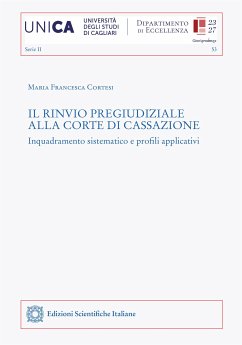 Il rinvio pregiudiziale alla Corte di cassazione (eBook, PDF) - Francesca Cortesi, Maria