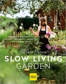 Slow Living Garden (eBook, ePUB) Slow Living Garden (eBook, ePUB)