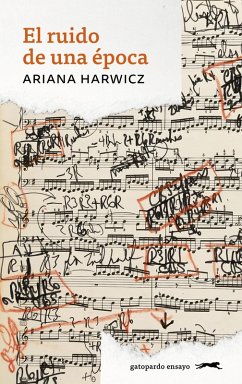 Cover El ruido de una época (eBook, ePUB)