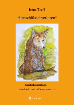 Cover Hirnschlüssel verloren? Spannende und unterhaltsame Kurzgeschichten (eBook, ePUB)