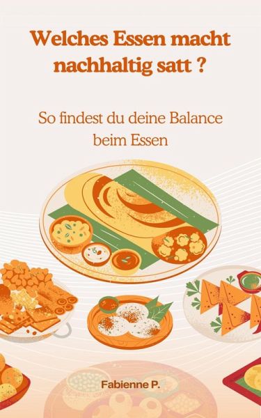 Welches Essen macht nachhaltig satt ? (eBook, ePUB)