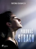Pokonac strach (eBook, ePUB)