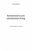 Kommentare zum ukrainischen Krieg (eBook, ePUB)