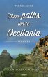 Their paths led to Occitania - Volume 2... - Bild 1