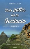 Their paths led to Occitania - Volume 2 (eBook, ePUB) Their paths led to Occitania - Volume 2 (eBook, ePUB)