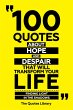 100 Quotes About Hope And Despair That... - Bild 1
