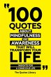 100 Quotes About Mindfulness And... - Bild 1