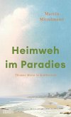 Heimweh im Paradies (eBook, ePUB) Heimweh im Paradies (eBook, ePUB)