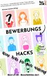 Bewerbungs-Hacks - Kleine Tricks für... - Bild 1