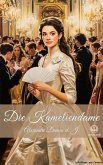 Die Kameliendame (Novelaris Klassik) (eBook, ePUB) Die Kameliendame (Novelaris Klassik) (eBook, ePUB)