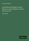 Lebensbeschreibungen frommer Männer aus allen Ständen in älterer und neuer Zeit Lebensbeschreibungen frommer Männer aus allen Ständen in älterer und neuer Zeit
