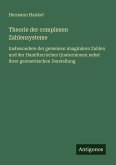Theorie der complexen Zahlensysteme