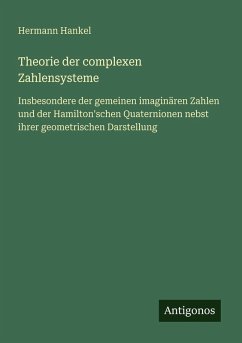 Cover Theorie der complexen Zahlensysteme