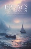 Today's Survival Guide Today's Survival Guide