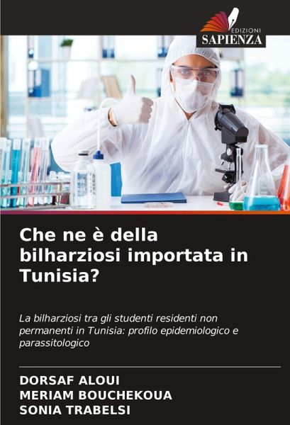 Che ne è della bilharziosi importata in Tunisia? Che ne è della bilharziosi importata in Tunisia?