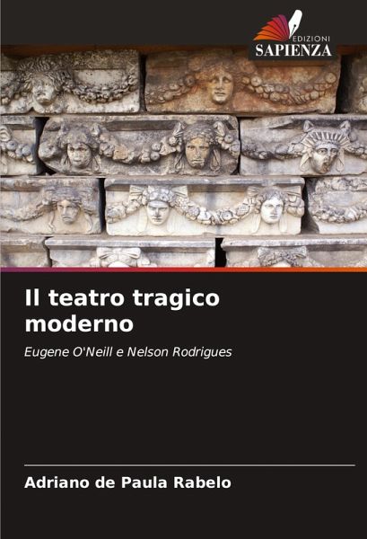 Il teatro tragico moderno Il teatro tragico moderno