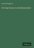 Die Vogel-Fauna von Norddeutschland