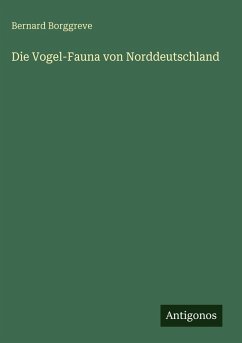 Cover Die Vogel-Fauna von Norddeutschland