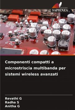Cover Componenti compatti a microstriscia multibanda per sistemi wireless avanzati