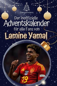 Cover Der inoffizielle Adventskalender für alle Fans von Lamine Yamal