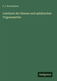 Cover Lehrbuch der Ebenen und sphärischen Trigonometrie