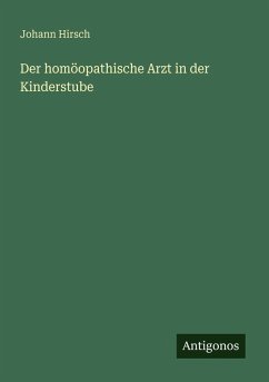 Cover Der homöopathische Arzt in der Kinderstube
