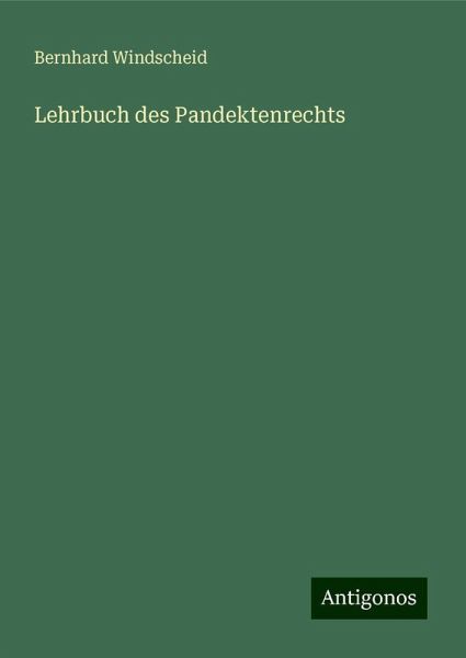 Lehrbuch des Pandektenrechts
