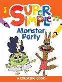 Super Simple Monster Party Coloring Book Super Simple Monster Party Coloring Book