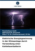Elektrische Energiegewinnung in der Klimaanlage durch Verwendung einer Kohlefaserbatterie Elektrische Energiegewinnung in der Klimaanlage durch Verwendung einer Kohlefaserbatterie