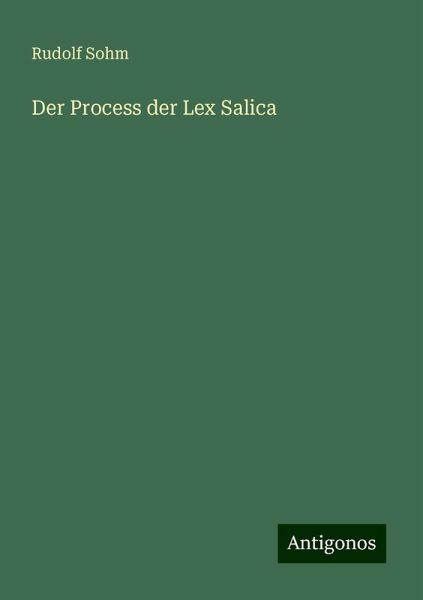 Der Process der Lex Salica Der Process der Lex Salica