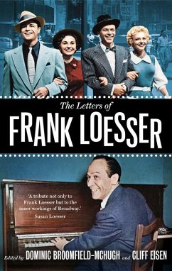 The Letters of Frank Loesser - Loesser, Frank