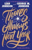 There's Always Next Year There's Always Next Year