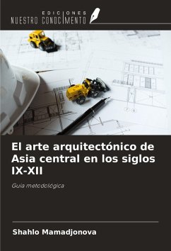 El arte arquitectónico de Asia central en los siglos IX-XII - M¿m¿djonov¿, Sh¿hlo