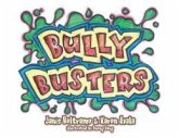 Bully Busters Bully Busters