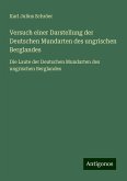 Versuch einer Darstellung der Deutschen Mundarten des ungrischen Berglandes Versuch einer Darstellung der Deutschen Mundarten des ungrischen Berglandes