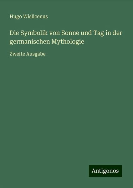 Die Symbolik von Sonne und Tag in der germanischen Mythologie Die Symbolik von Sonne und Tag in der germanischen Mythologie