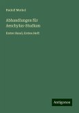 Abhandlungen für Aeschylus-Studium Abhandlungen für Aeschylus-Studium