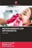RETRATAMENTO EM ORTODONTIA RETRATAMENTO EM ORTODONTIA