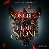 The Songbird and the Heart of Stone / Crowns of Nyaxia Bd.3 (MP3-Download) The Songbird and the Heart of Stone / Crowns of Nyaxia Bd.3 (MP3-Download)