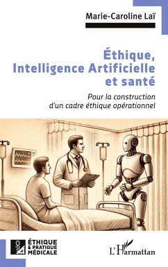 Éthique, Intelligence Artificielle et santé - Laï, Marie-Caroline