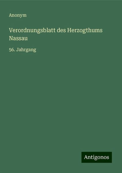 Verordnungsblatt des Herzogthums Nassau Verordnungsblatt des Herzogthums Nassau