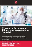 O que acontece com a bilharziose importada na Tunísia? O que acontece com a bilharziose importada na Tunísia?