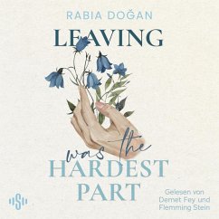 Hardest Part 3: Leaving Was The Hardest Part (MP3-Download) - Doğan, Rabia