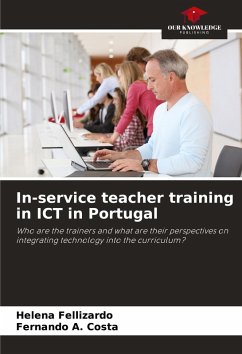 In-service teacher training in ICT in Portugal - Fellizardo, Helena;A. Costa, Fernando
