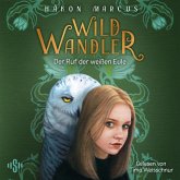 Wildwandler: Wildwandler – Der Ruf der weißen Eule (MP3-Download) Wildwandler: Wildwandler – Der Ruf der weißen Eule (MP3-Download)