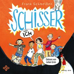 Schisser und ich Bd.1 (MP3-Download) - Schmeißer, Frank